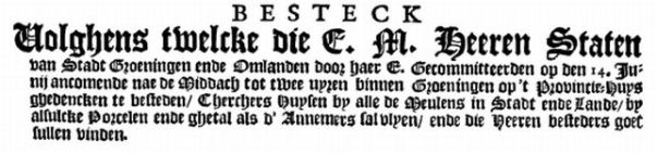 de aanhef van het bestek uit 1630, bron: Groninger Archieven
